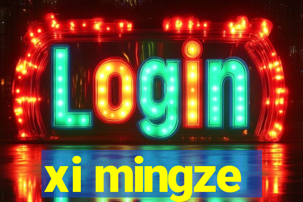 xi mingze